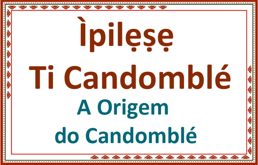 A Origem do Candomblé